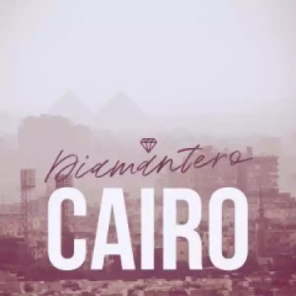 Diamantero - Cairo